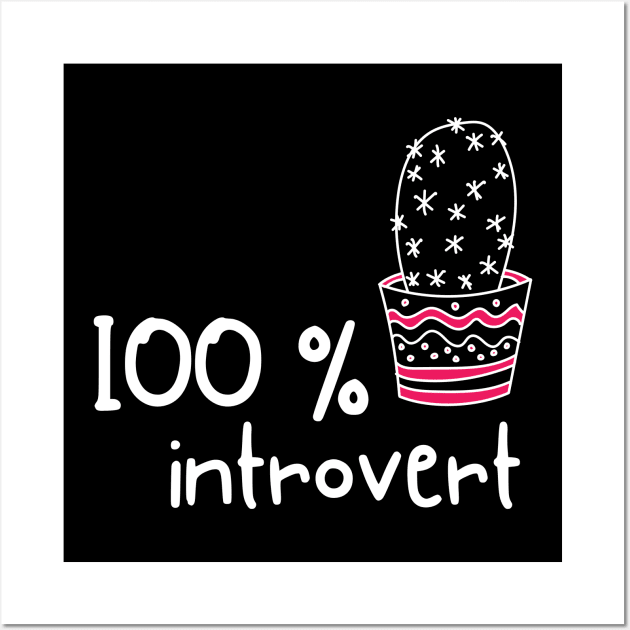 Funny Shirt Introvert Extrovert Happy Sarcastic Inspirational Motivational Gift Wall Art by EpsilonEridani